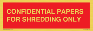 CONFIDENTIAL PAPERS FOR SHREDDING ONLY